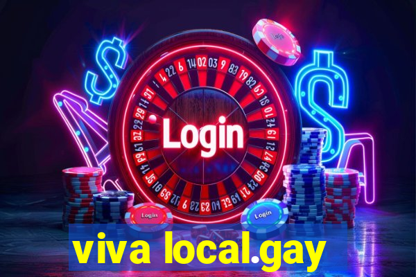 viva local.gay